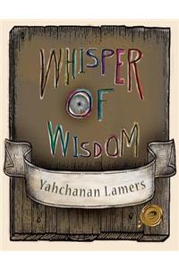 Whisper Of Wisdom