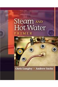 Steam and Hot Water Primer