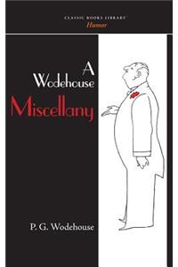 Wodehouse Miscellany