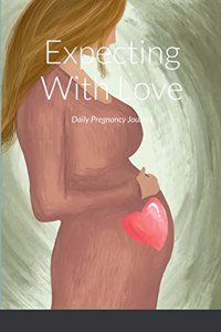 Expecting With Love