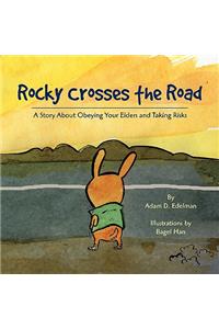 Rocky Crosses the Road