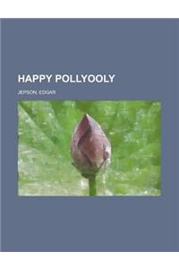 Happy Pollyooly