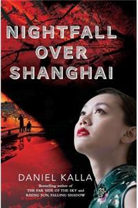 Nightfall Over Shanghai