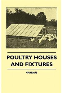 Poultry Houses and Fixtures