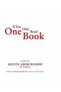 If You Only Read One Book By Melvin Abercrombie