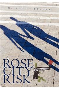 Rose City Risk
