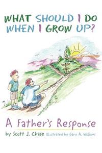 What Should I Do When I Grow Up?