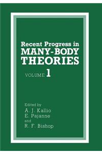 Recent Progress in Many-Body Theories