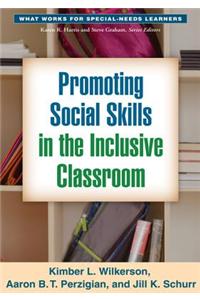 Promoting Social Skills in the Inclusive Classroom