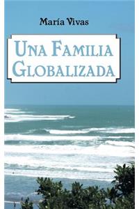 Una Familia Globalizada