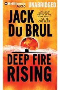 Deep Fire Rising