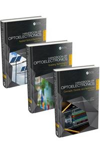 Handbook of Optoelectronics, Second Edition (Three-Volume Set)