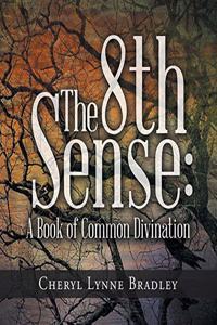 The 8Th Sense