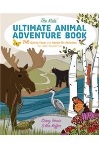 Kids' Ultimate Animal Adventure Book