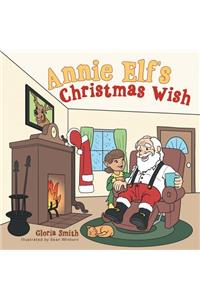 Annie Elf's Christmas Wish