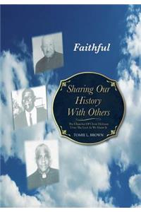 Sharing Our History with Others