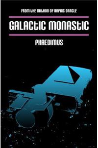 Galactic Monastic