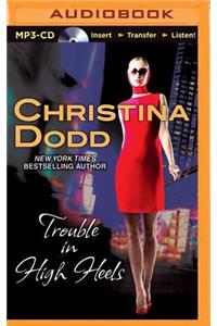 Trouble in High Heels