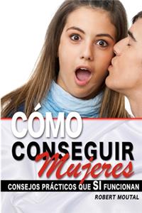 Como Conseguir Mujeres