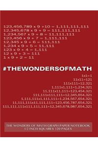 The Wonders of Math Graph Paper Notebook 1/2 inch squares 120 pages