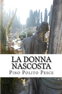 La donna nascosta