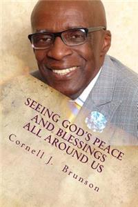 Seeing God's Peace and Blessings All Around Us