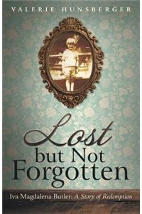 Lost but Not Forgotten