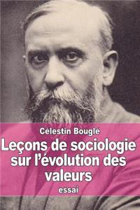 Leçons de sociologie sur l'évolution des valeurs