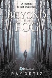 Beyond The Fog