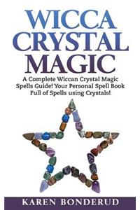 Wicca Crystal Magic