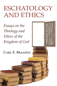 Eschatology and Ethics