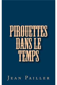 Pirouettes dans le temps