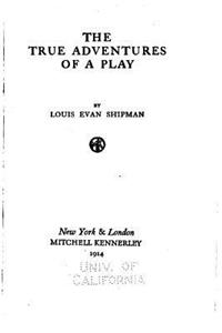 True Adventures of a Play