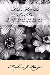 The Miracle In Me