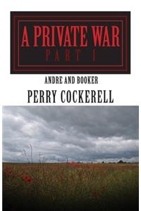 Private War Part 1