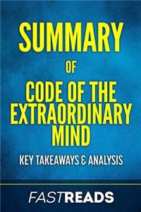 Summary of Code of the Extraordinary Mind