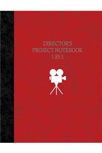 Director's Project Notebook 1.85