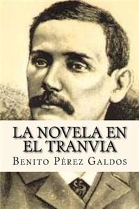 La Novela en el Tranvia (Spanish Edition)