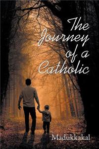 Journey of a Catholic