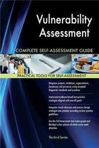 Vulnerability Assessment Complete Self-Assessment Guide