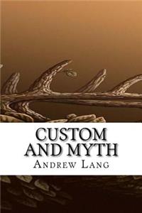 Custom and Myth