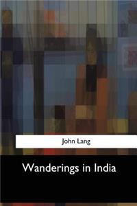 Wanderings in India