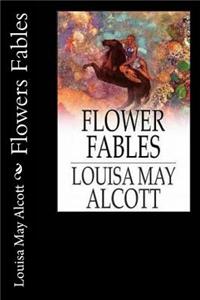 Flowers Fables