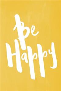 Chalkboard Pastel Journal - Be Series - Be Happy (Yellow)