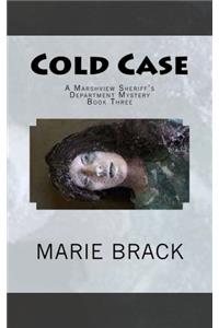 Cold Case: Volume 3 (Marshview Sheriffs Department Myster)