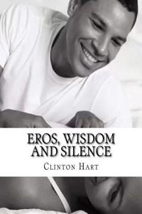 Eros, Wisdom and Silence
