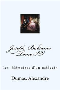 Joseph Balsamo Tome IV