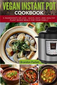 Vegan Instant Pot Cookbook