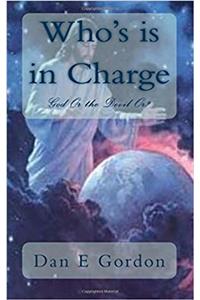 Whos Is in Charge: Is God in Charge