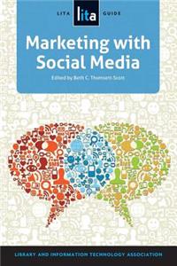 Marketing with Social Media